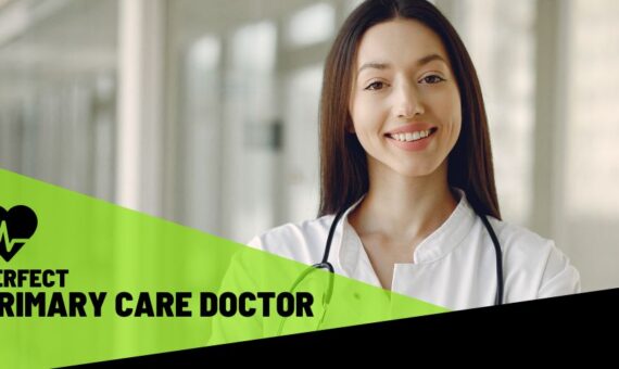 Healthcare Haven: Your Guide to Choosing the Perfect Primary Care Doctor